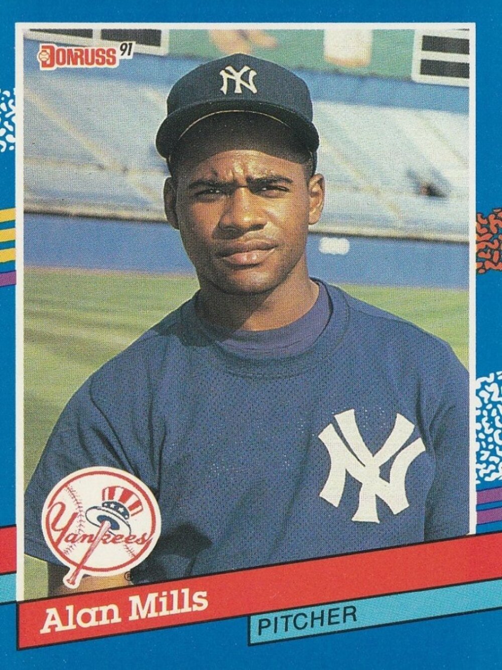 Alan Mills - Donruss 91 Baseball Card